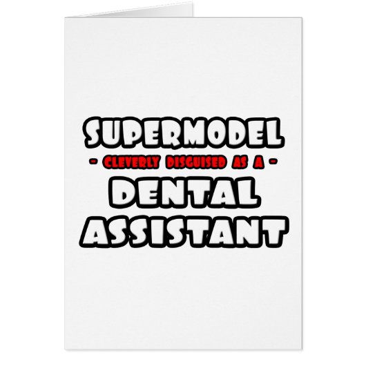 Supermodel .. Dental Assistant Cards (Front)