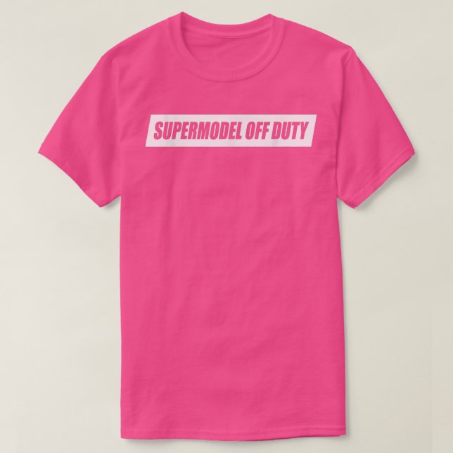 Supermodel Off Duty Civilian Super Model Costume D T-Shirt (Design Front)