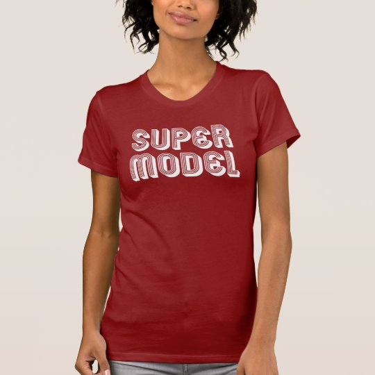 Supermodel (white) T-Shirt