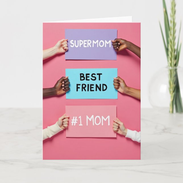 Supermom Best Friend Number 1 Mom Card (Front)