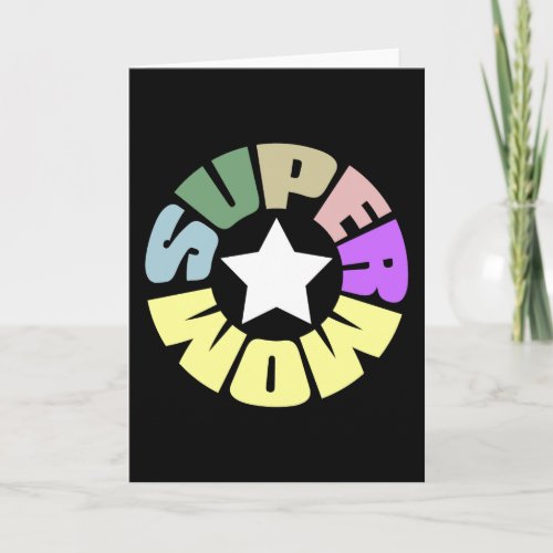 SuperMom My mother is my super hero Card