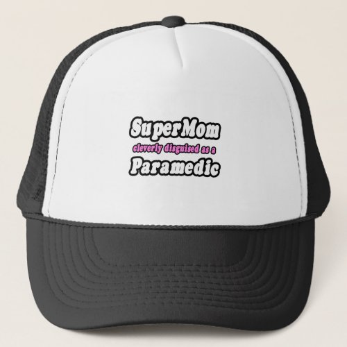 SuperMomParamedic Trucker Hat