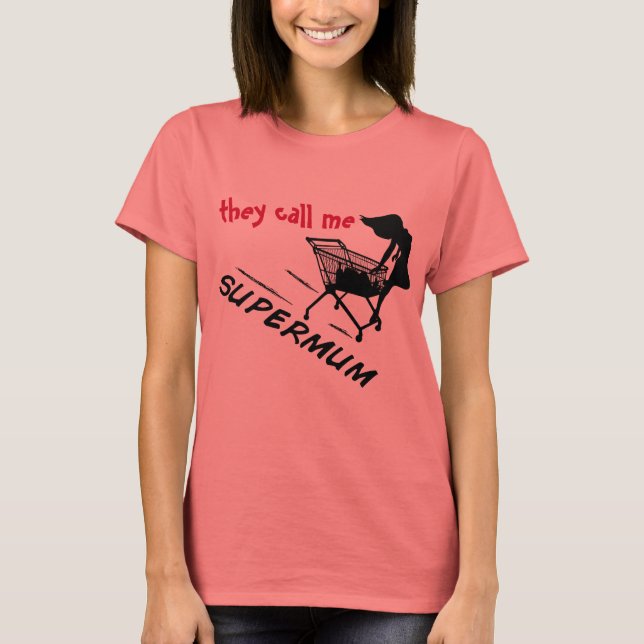 Supermum T-shirt (Front)