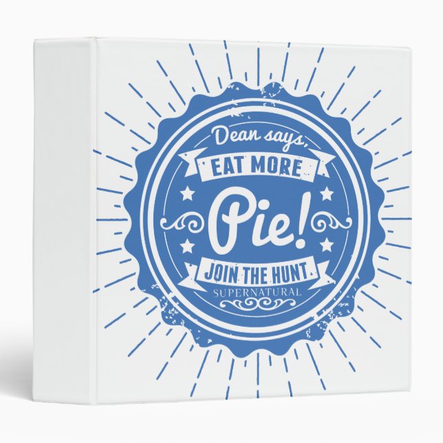 Supernatural "Dean Says Eat More Pie!" 3 Ring Binder (Front/Spine)