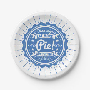 Supernatural "Dean Says Eat More Pie!" Paper Plates