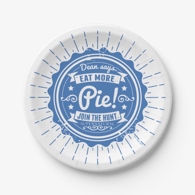 Supernatural "Dean Says Eat More Pie!" Paper Plates (Front)