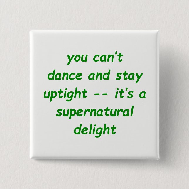 Supernatural Delight Pinback Button (Front)