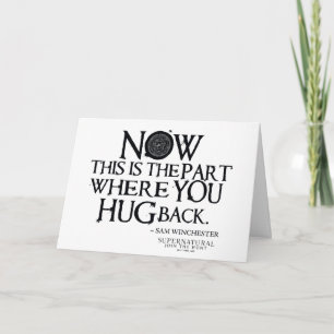 Supernatural "Hug Back" Quote Card