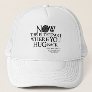 Supernatural "Hug Back" Quote Trucker Hat