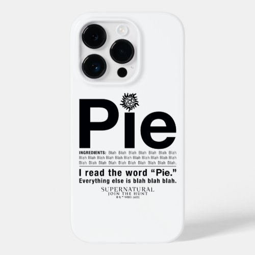 Supernatural Pie Quote Case_Mate iPhone 14 Pro Case