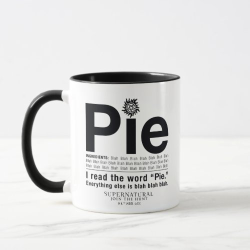 Supernatural Pie Quote Mug