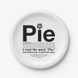 Supernatural "Pie" Quote Paper Plates