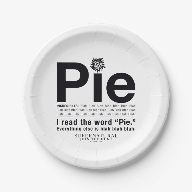 Supernatural "Pie" Quote Paper Plates (Front)
