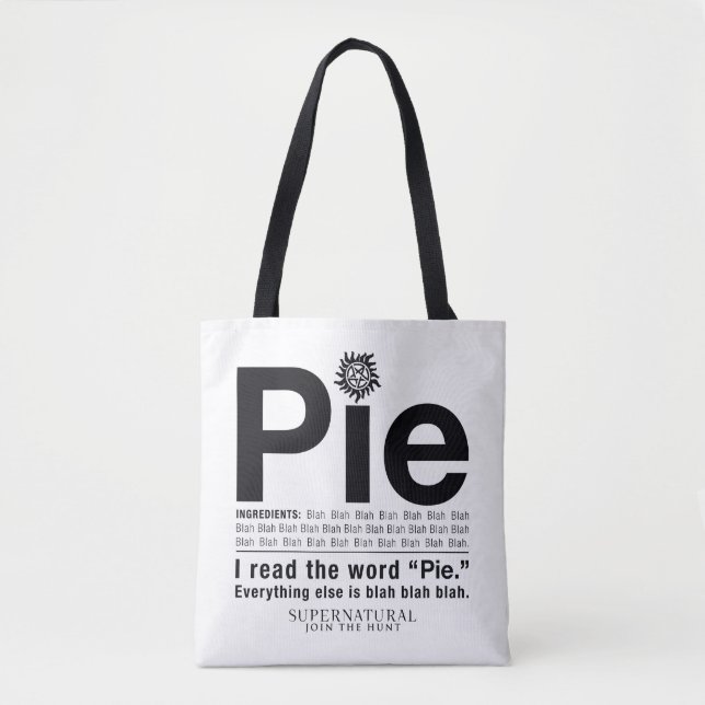 Supernatural "Pie" Quote Tote Bag (Front)