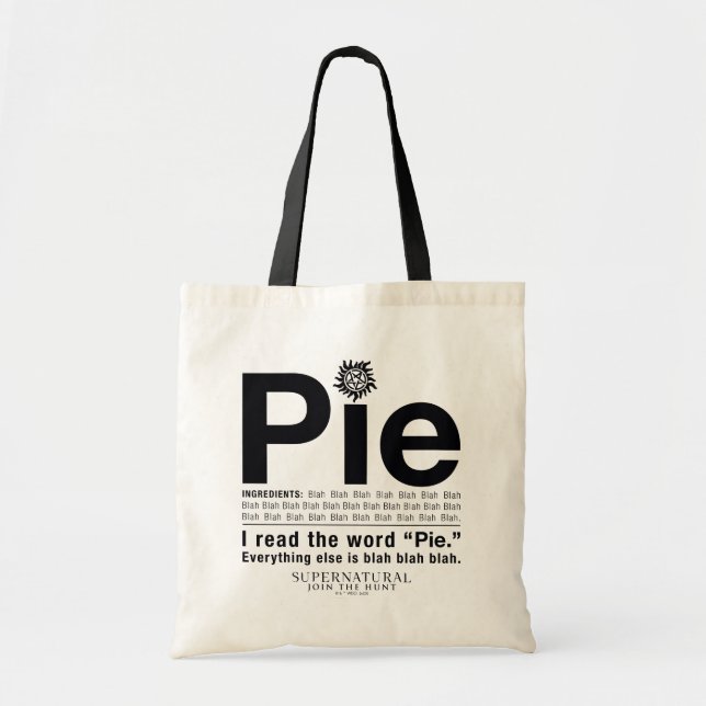 Supernatural "Pie" Quote Tote Bag (Front)