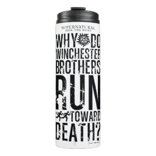 Supernatural Winchester Brothers Quote Thermal Tumbler