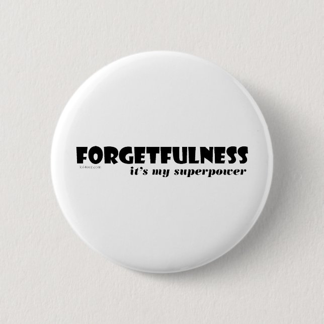 Superpower: Forgetfulness! Button (Front)