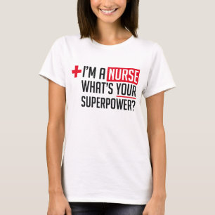 Superpowered Nurse T-Shirt