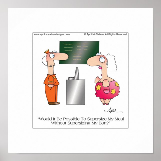 SUPERSIZE ME Poster by April McCallum (Front)