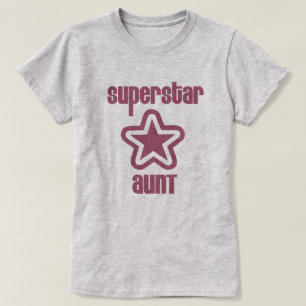 Superstar Aunt T-Shirt