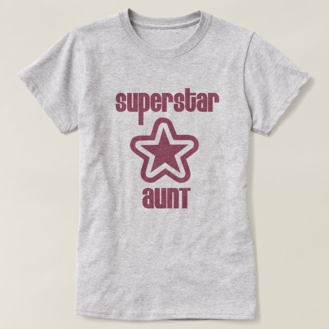 Superstar Aunt T-Shirt (Design Front)