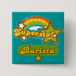 Superstar Barista Pinback Button
