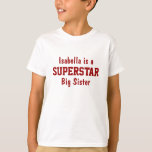 Superstar Big Sister Personalized T-shirt at Zazzle