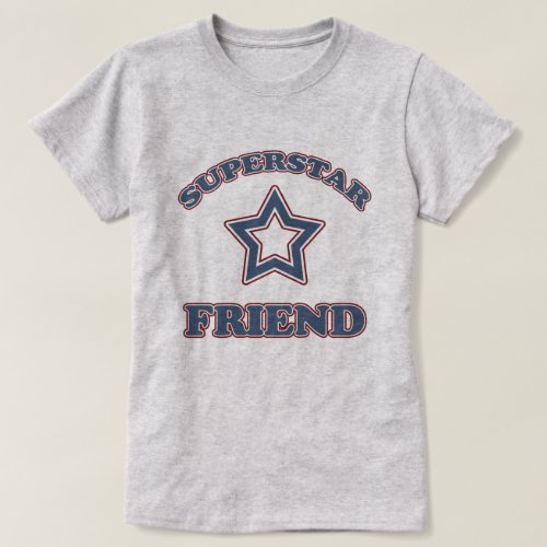 Superstar Friend T_Shirt