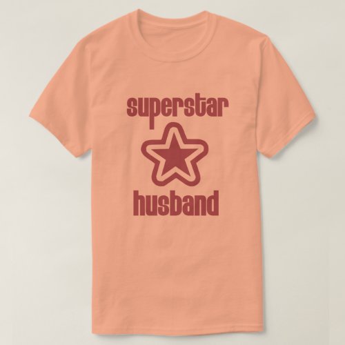 Superstar Husband T_Shirt