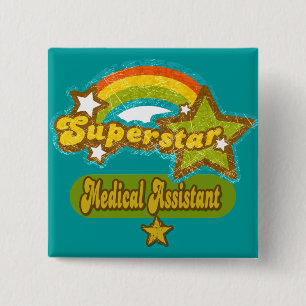 Superstar Medical Assistant Button