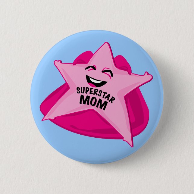 superstar mom funny pin (Front)