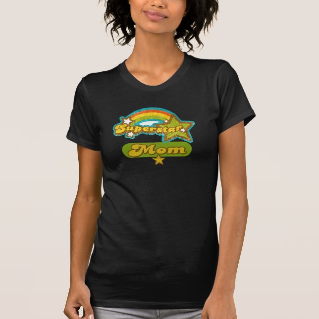 SuperStar Mom T-Shirt (Front)