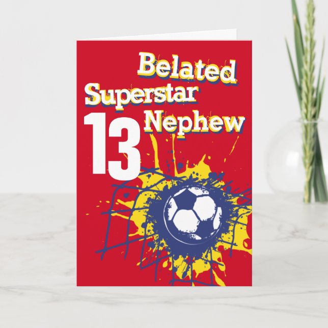 Superstar Nephew 13th belated birthday soccer red Card (Front)