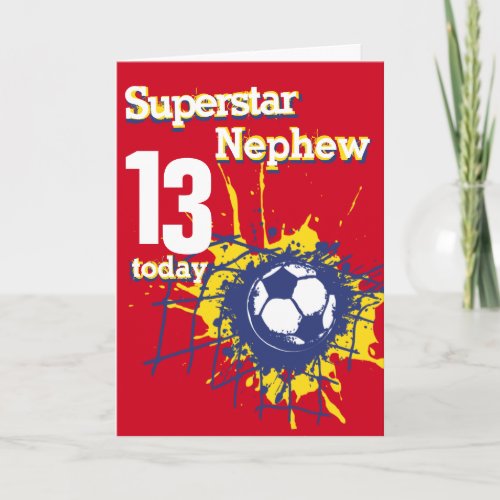 Superstar Nephew 13th birthday soccer sport red Card