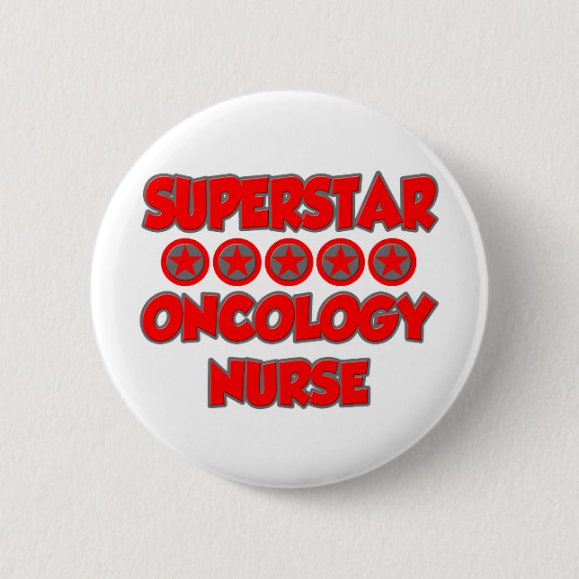 Superstar Oncology Nurse Button (Front)