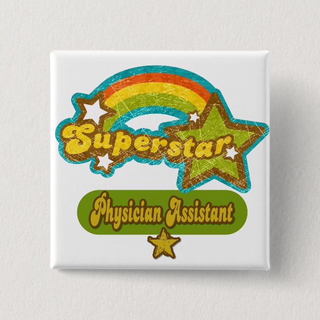 Superstar Physician Assistant Pinback Button (Front)