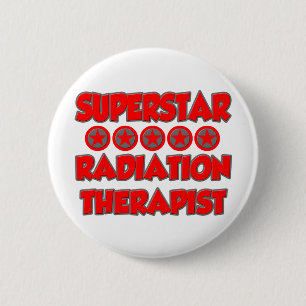 Superstar Radiation Therapist Button