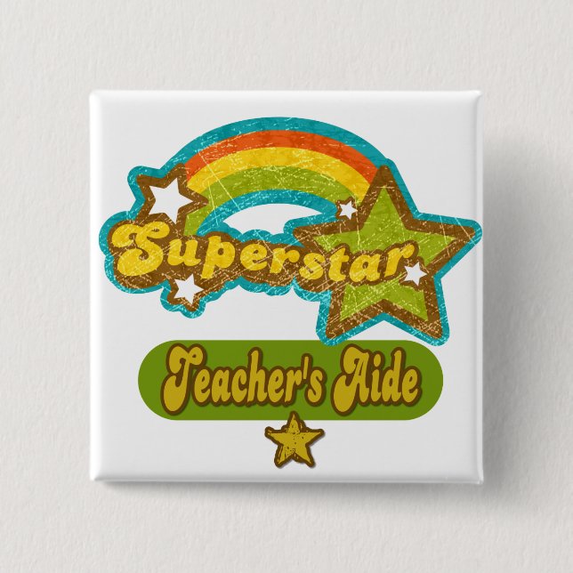 Superstar Teacher's Aide Button (Front)