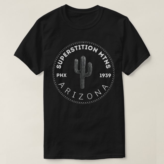 Superstition Mountains  Phoenix Arizona Hiking  T-Shirt (Design Front)