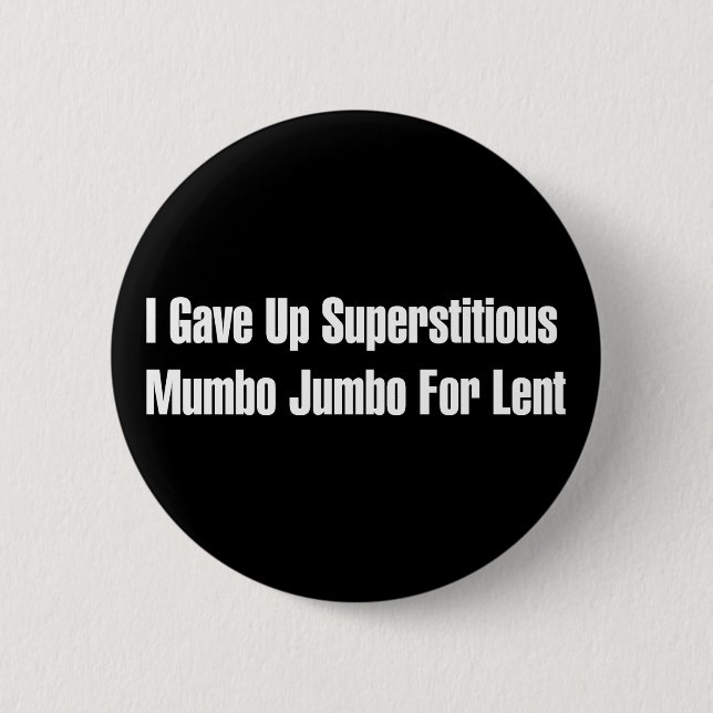 Superstitious Nonsense Button (Front)