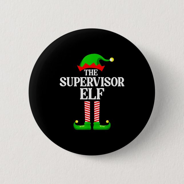 Supervisor Elf Family Matching Group Funny Christm Button (Front)