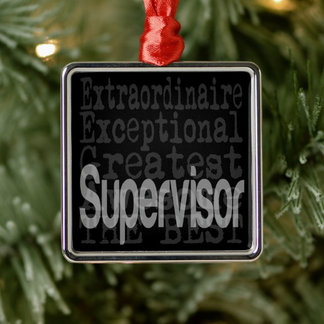 Supervisor Extraordinaire Metal Ornament (Tree)