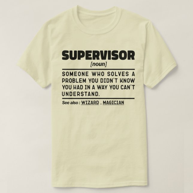 Supervisor Noun Definition Managing Dad Sarcasm T-Shirt (Design Front)