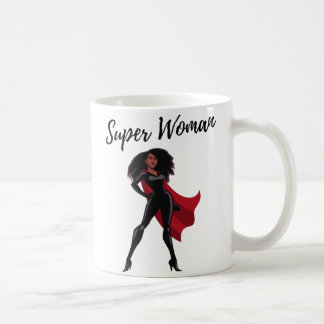 SuperWoman Being Female is my Superpower Coffee Mu Coffee Mug