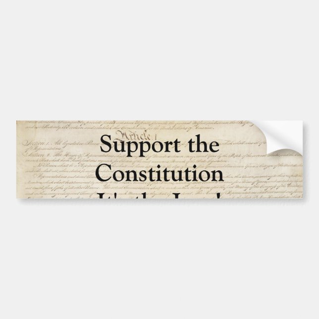 Supoprt the Constitution Bumper Sticker (Front)