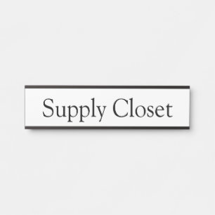 Supply Closet Office Door Sign