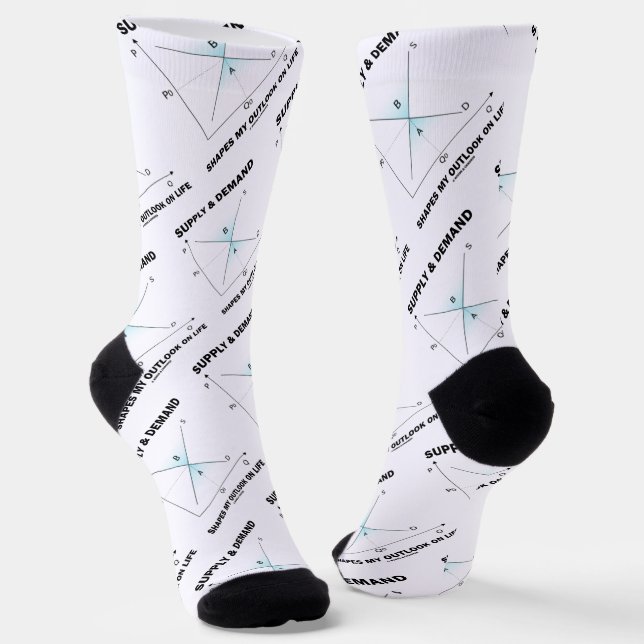 Supply Demand Shapes My Outlook On Life Econ Humor Socks (Angled)