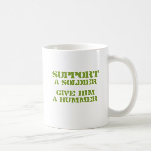 Support a Soldier _ Give him a hummer Coffee Mug
