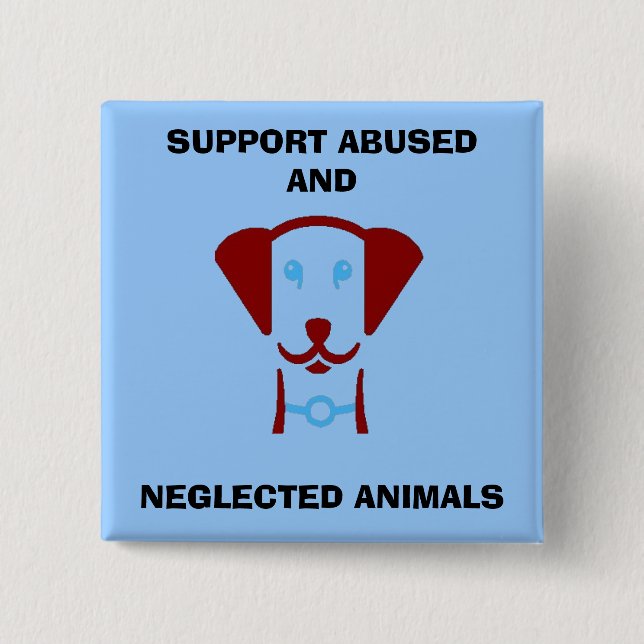 SUPPORT ABUSED AND, NEGLECTED AN... PINBACK BUTTON (Front)