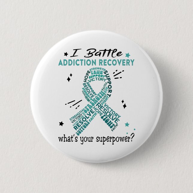 Support Addiction Recovery Warrior Gifts Button (Front)